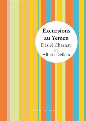 Imagen del vendedor de excursions au Ymen a la venta por Chapitre.com : livres et presse ancienne