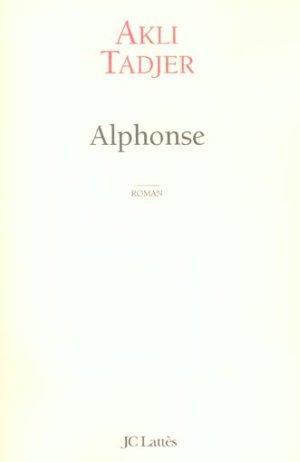 Imagen del vendedor de Alphonse a la venta por Chapitre.com : livres et presse ancienne
