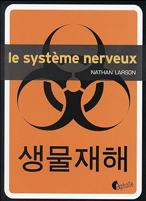 Bild des Verkufers fr le systme nerveux zum Verkauf von Chapitre.com : livres et presse ancienne