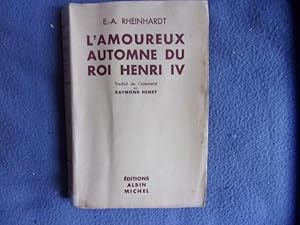 Imagen del vendedor de L'amoureux automne du roi Henri IV a la venta por arobase livres