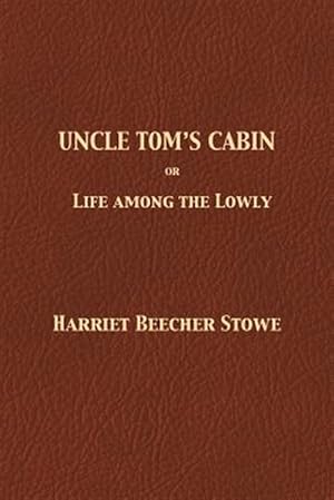 Imagen del vendedor de Uncle Tom's Cabin a la venta por GreatBookPrices