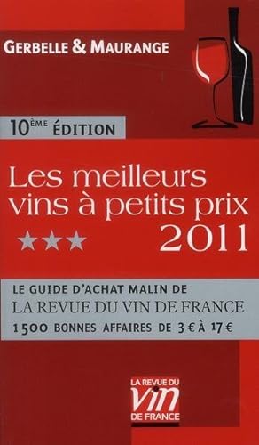 les meilleurs vins à petits prix (édition 2011)