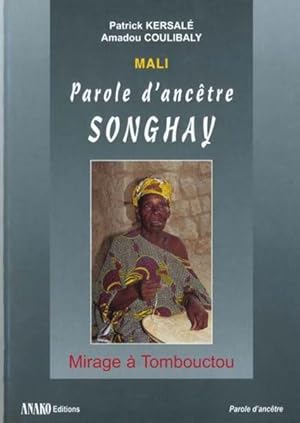 Mali Parole D'Ancetre Songhay