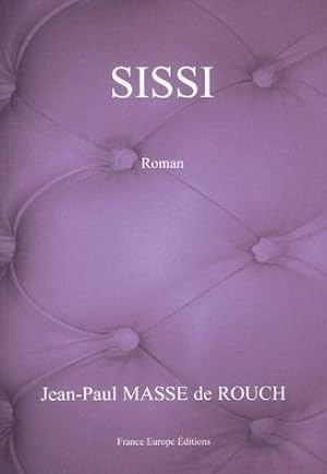 Seller image for Sissi for sale by Chapitre.com : livres et presse ancienne