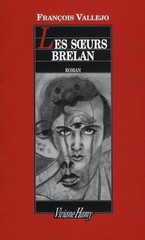 Image du vendeur pour Les soeurs Brelan mis en vente par Chapitre.com : livres et presse ancienne
