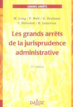 Les grands arrêts de la jurisprudence administrative