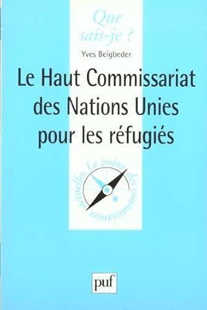 Le Haut commissariat des Nations Unies pour les réfugiés