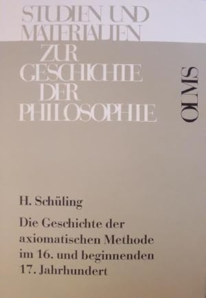 Geschichte der axiomatischen Methode im 16. und beginnenden 17. Jahrhundert, (Wandlung der Wissen...