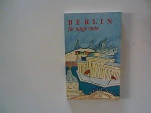 Seller image for Berlin fr junge Leute for sale by ANTIQUARIAT FRDEBUCH Inh.Michael Simon