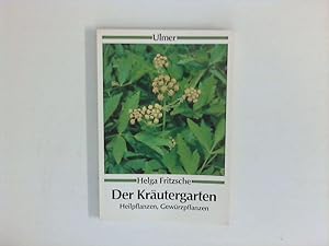 Imagen del vendedor de Der Krutergarten. Heil- und Gewrzpflanzen aus eigenem Anbau a la venta por ANTIQUARIAT FRDEBUCH Inh.Michael Simon
