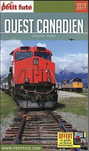 GUIDE PETIT FUTE ; COUNTRY GUIDE ; Ouest Canadien (édition 2016)