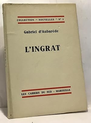 Imagen del vendedor de L'ingrat (n1 de la collection nouvelles) a la venta por crealivres