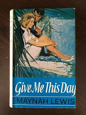 Imagen del vendedor de GIVE ME THIS DAY a la venta por Happyfish Books