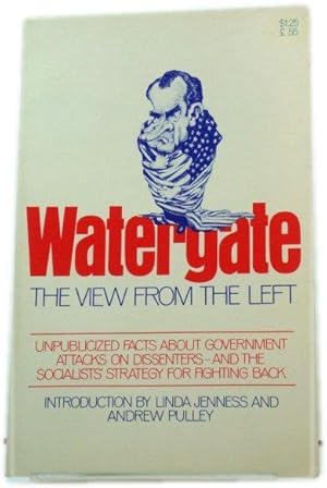 Bild des Verkufers fr Watergate: The View from the Left zum Verkauf von PsychoBabel & Skoob Books