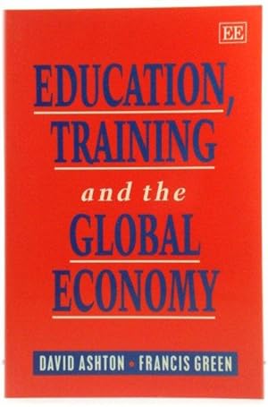 Image du vendeur pour Education, Training and the Global Economy mis en vente par PsychoBabel & Skoob Books