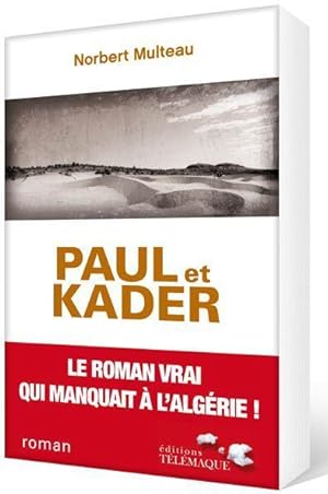 Image du vendeur pour Paul et Kader mis en vente par Chapitre.com : livres et presse ancienne
