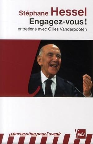 engagez-vous ! entretiens avec Gilles Vanderpooten