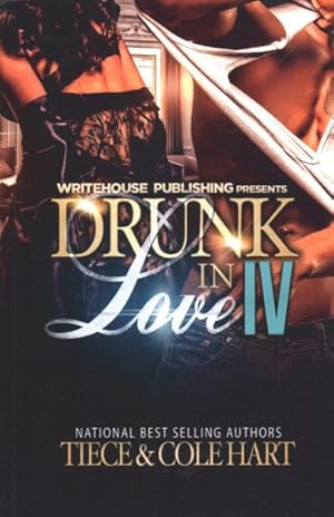 Bild des Verkufers fr Drunk in Love IV zum Verkauf von GreatBookPrices