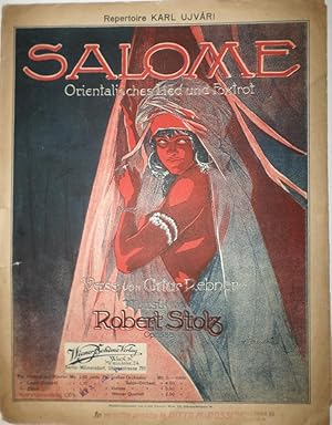 Immagine del venditore per Salome. Orientalische Lied und Foxtrot. Verse von Artur Rebner. Musik von Robert Stolz. venduto da Librera Anticuaria Antonio Mateos