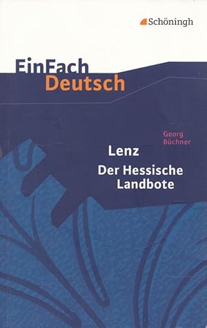 Image du vendeur pour Georg Bchner: Lenz. Der Hessische Landbote - EinFach Deutsch Textausgaben - Gymnasiale Oberstufe mis en vente par Versandantiquariat Nussbaum