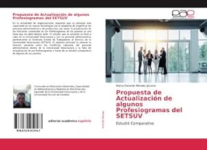 Imagen del vendedor de Propuesta de Actualizacin de algunos Profesiogramas del SETSUV : Estudi Comparativo a la venta por AHA-BUCH GmbH