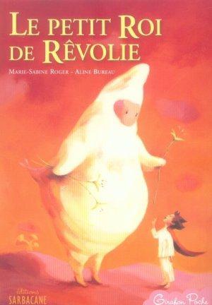 Image du vendeur pour Le petit roi de Rvolie mis en vente par Chapitre.com : livres et presse ancienne