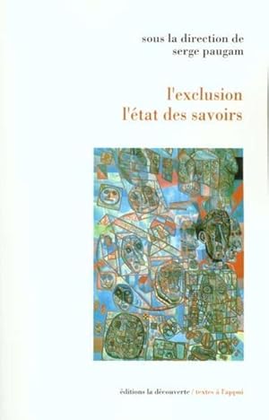 Imagen del vendedor de L'exclusion, l'tat des savoirs a la venta por Chapitre.com : livres et presse ancienne