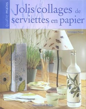 Image du vendeur pour Jolis collages de serviettes en papier mis en vente par Chapitre.com : livres et presse ancienne