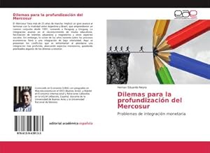 Imagen del vendedor de Dilemas para la profundizaci�n del Mercosur a la venta por BuchWeltWeit Ludwig Meier e.K.