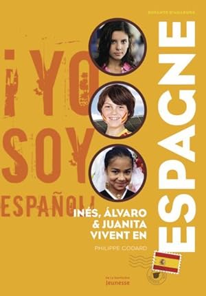 Inés, Alvaro et Juanita vivent en Espagne