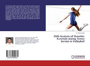 Bild des Verk�ufers f�r EMG Analysis of Shoulder Function during Tennis Service in Volleyball zum Verkauf von BuchWeltWeit Ludwig Meier e.K.