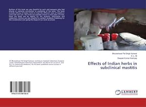 Immagine del venditore per Effects of Indian herbs in subclinical mastitis venduto da BuchWeltWeit Ludwig Meier e.K.