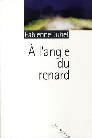 Image du vendeur pour A l'angle du renard mis en vente par Chapitre.com : livres et presse ancienne