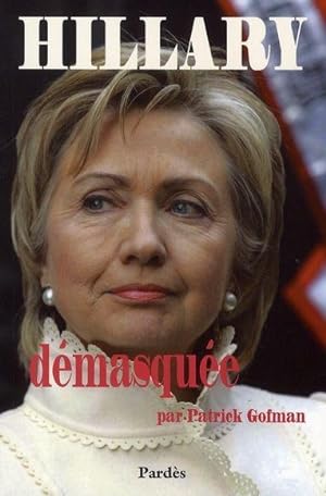 Hillary démasquée