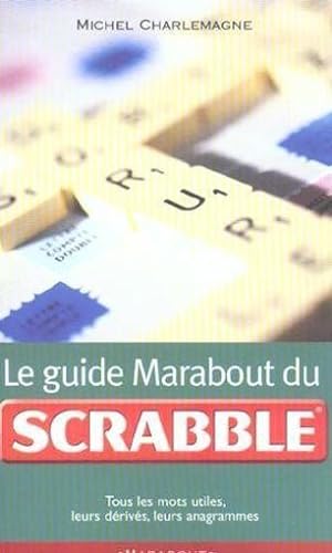 Seller image for Le Guide Marabout Du Scrabble (French Edition) for sale by Chapitre.com : livres et presse ancienne