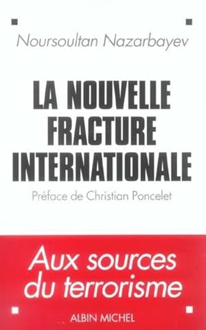 Imagen del vendedor de La nouvelle fracture internationale a la venta por Chapitre.com : livres et presse ancienne