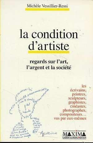 Seller image for La condition d'artiste for sale by Chapitre.com : livres et presse ancienne
