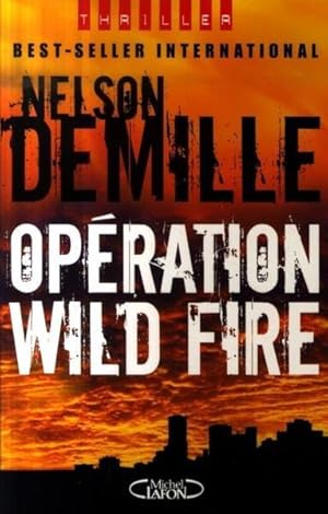 Seller image for operation wild fire for sale by Chapitre.com : livres et presse ancienne