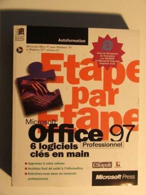 MICROSOFT OFFICE 1997 ETAPE PAR ETAPE SIX LOGICIELS CLES EN MAIN