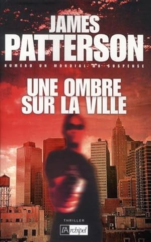 Seller image for Une ombre sur la ville. thriller for sale by Chapitre.com : livres et presse ancienne
