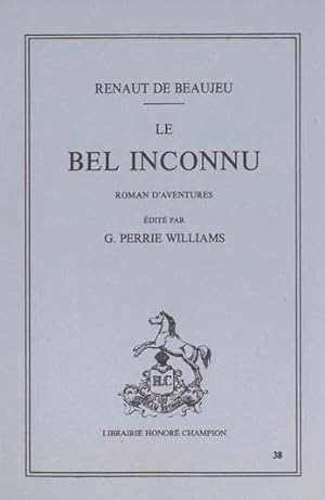 Seller image for Bel Inconnu for sale by Chapitre.com : livres et presse ancienne