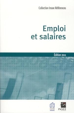 emploi et salaires (édition 2011)