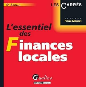 Image du vendeur pour L'essentiel des finances locales mis en vente par Chapitre.com : livres et presse ancienne