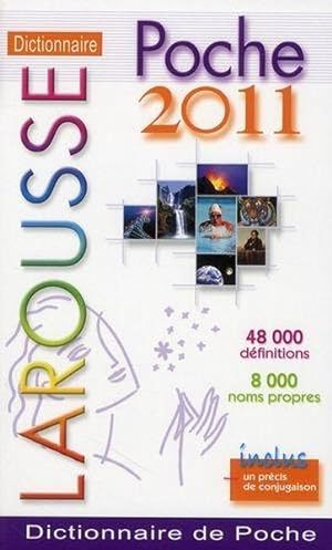dictionnaire Larousse de poche (édition 2011)