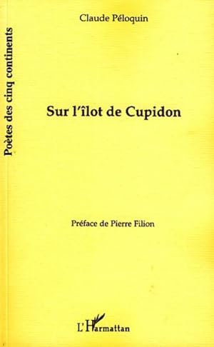 Seller image for sur l'îlot de Cupidon for sale by Chapitre.com : livres et presse ancienne