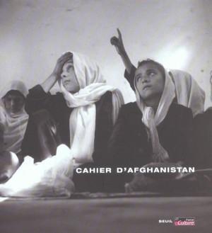 Seller image for Cahier d'Afghanistan for sale by Chapitre.com : livres et presse ancienne