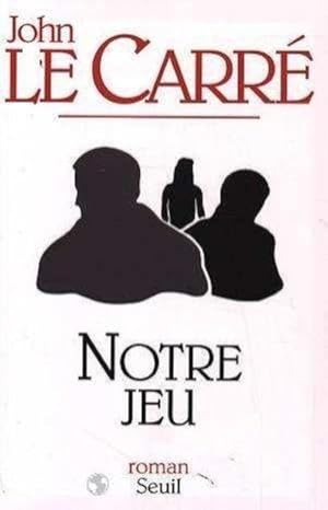 Seller image for NOTRE JEU for sale by Chapitre.com : livres et presse ancienne