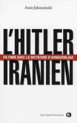 Image du vendeur pour L'Hitler iranien mis en vente par Chapitre.com : livres et presse ancienne