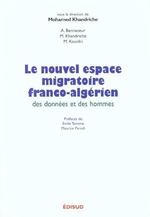 Le nouvel espace migratoire franco-algérien