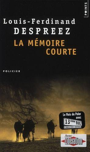 Image du vendeur pour la mmoire courte mis en vente par Chapitre.com : livres et presse ancienne